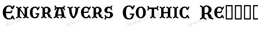 Engravers Gothic Re字体转换